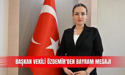 Başkan Vekili Özdemir'den bayram mesajı