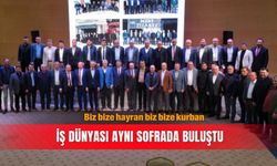 Biz bize hayran biz bize kurban... İş dünyası aynı sofrada buluştu