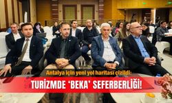 Antalya için yeni yol haritası çizildi: Turizmde ‘beka’ seferberliği!
