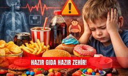 Hazır gıda hazır zehir!