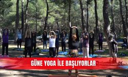 Güne yoga ile başlıyorlar