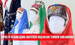 Antalya Olgunlaşma Enstitüsü başlıkları yeniden canlandırdı