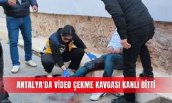 Antalya'da video çekme kavgası kanlı bitti