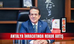 Antalya ihracatında rekor artış