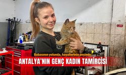 Babasının yolunda, hayallerinin peşinde: Antalya’nın genç kadın tamircisi