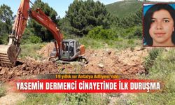 19 yıllık sır Antalya Adliyesi'nde: Yasemin Dermenci cinayetinde ilk duruşma