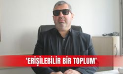 ‘Erişilebilir bir toplum’