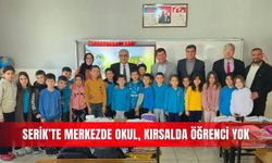 Serik’te merkezde okul, kırsalda öğrenci yok