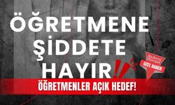 Öğretmenler açık hedef!
