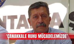 ‘Çanakkale ruhu mücadelemizde’