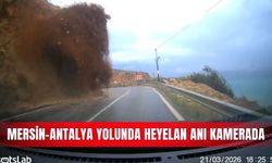 Mersin-Antalya yolunda heyelan anı kamerada