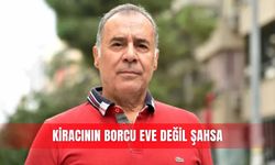 Kiracının borcu eve değil şahsa
