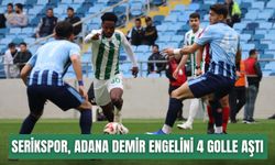 Serikspor, Adana Demir engelini 4 golle aştı