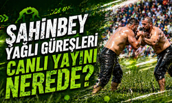 Gaziantep Şahinbey Yağlı Güreşleri canlı yayını nerede? Katılacak başpehlivanlar kimler?