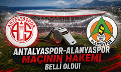 Antalyaspor-Alanyaspor maçının hakemi belli oldu!