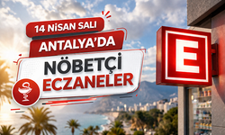 Antalya'da nöbetçi eczaneler- 14 Nisan