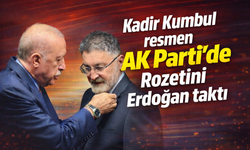 Kadir Kumbul resmen AK Parti’de: Rozetini Erdoğan taktı