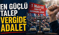 En güçlü talep vergide adalet