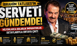 İbrahim Tatlıses'in serveti gündemde! Milyonlarca dolarlık imparatorluk detaylarıyla ortaya çıktı
