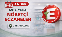 Antalya'da nöbetçi eczaneler -3 Nisan
