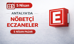 Antalya'da nöbetçi eczaneler- 5 Nisan
