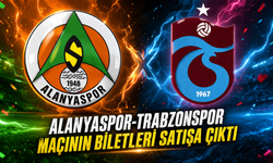 Alanyaspor-Trabzonspor maçının biletleri satışa çıktı