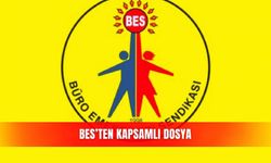 BES’ten kapsamlı dosya