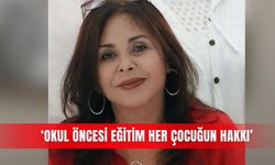 ‘Okul öncesi eğitim her çocuğun hakkı’