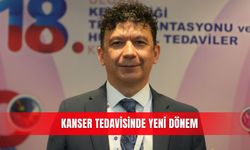 Kanser tedavisinde yeni dönem