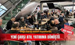 Doğu Garajı esnafı isyanlarda; Yeni çarşı atıl yatırıma dönüştü