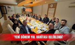 ‘Yeni dönem yol haritası belirlendi’