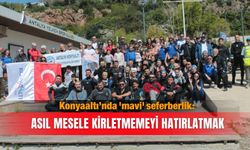Konyaaltı’nda 'mavi' seferberlik: Asıl mesele kirletmemeyi hatırlatmak