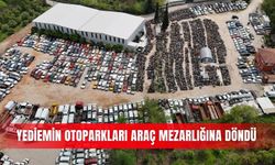 Yediemin otoparkları araç mezarlığına döndü