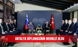 Antalya diplomasinin merkezi oldu