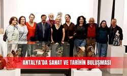 Antalya’da sanat ve tarihin buluşması