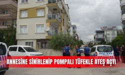 Annesine sinirlenip pompalı tüfekle ateş açtı