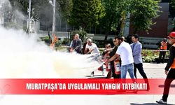 Muratpaşa’da uygulamalı yangın tatbikatı
