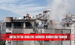 Antalya’da dubleks dairede korkutan yangın