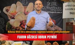 Kilosu 960 lira olmasına rağmen talebe yetişilemiyor: Fuarın gözdesi Obruk peyniri