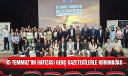 15 Temmuz’un hafızası genç gazetecilerle korunacak