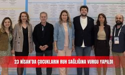 23 Nisan’da çocukların ruh sağlığına vurgu yapıldı