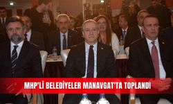 MHP'li belediyeler Manavgat'ta toplandı