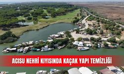 Acısu Nehri kıyısında kaçak yapı temizliği