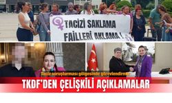Taciz soruşturması gölgesinde görevlendirme: TKDF’den çelişkili açıklamalar