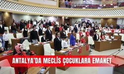 Antalya’da meclis çocuklara emanet