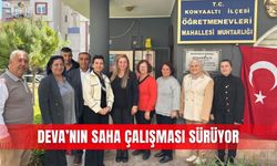 DEVA’nın saha çalışması sürüyor