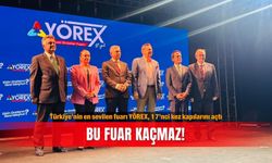 Türkiye’nin en sevilen fuarı YÖREX, 17’nci kez kapılarını açtı: Bu fuar kaçmaz!