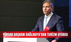 TÜRSAB Başkanı Bağlıkaya’dan turizm uyarısı