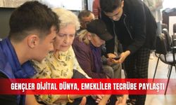 Gençler dijital dünya, emekliler tecrübe paylaştı