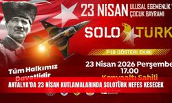 Antalya'da 23 Nisan kutlamalarında SOLOTÜRK nefes kesecek